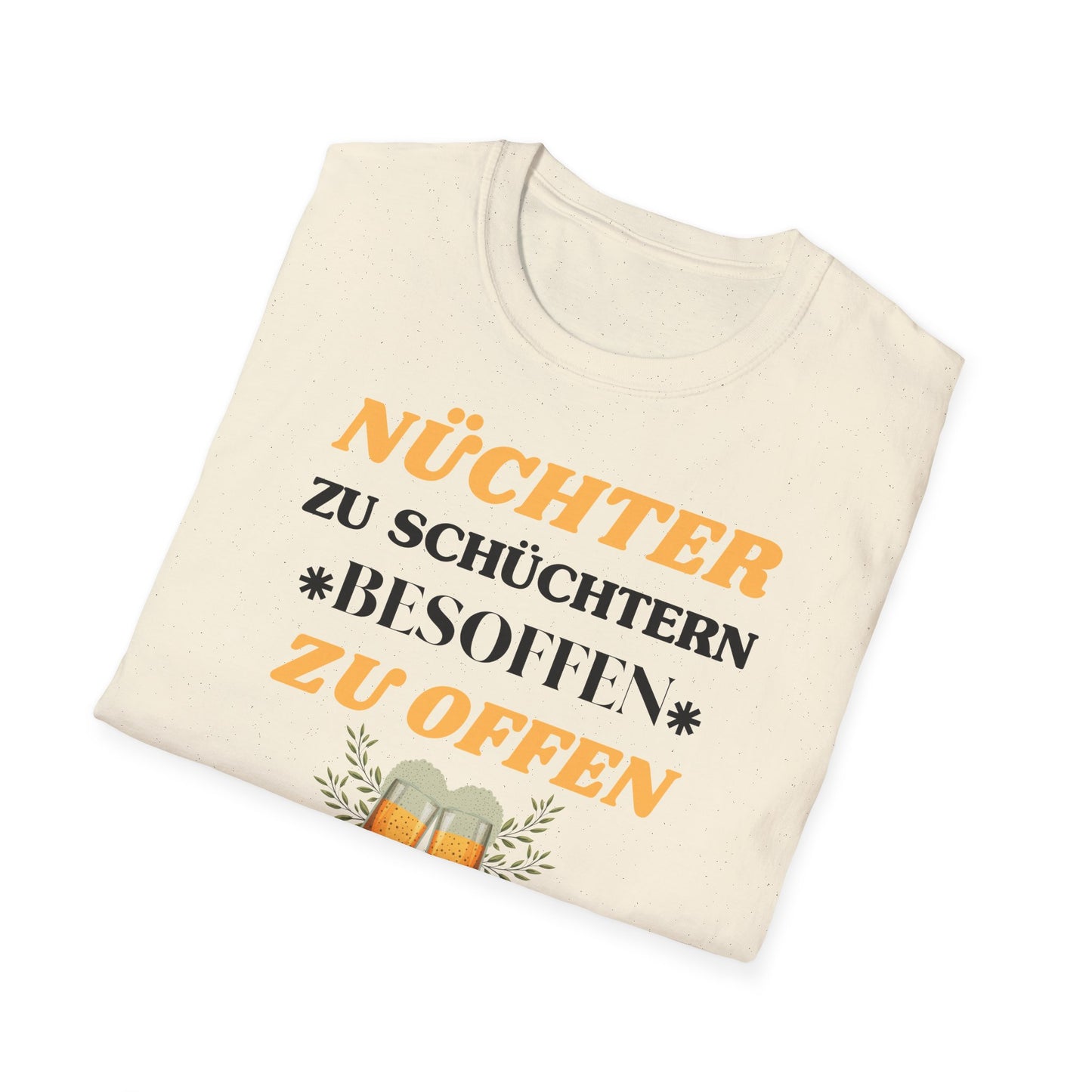 Nüchtern zu schüchtern // Basic Shirt