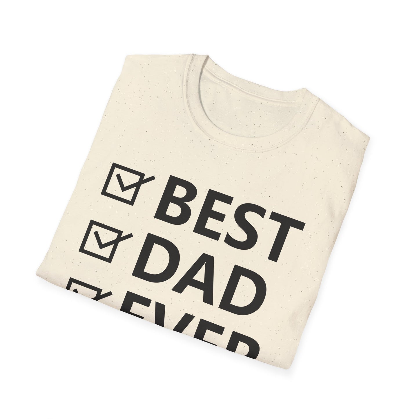 Best Dad Ever // Basic Shirt