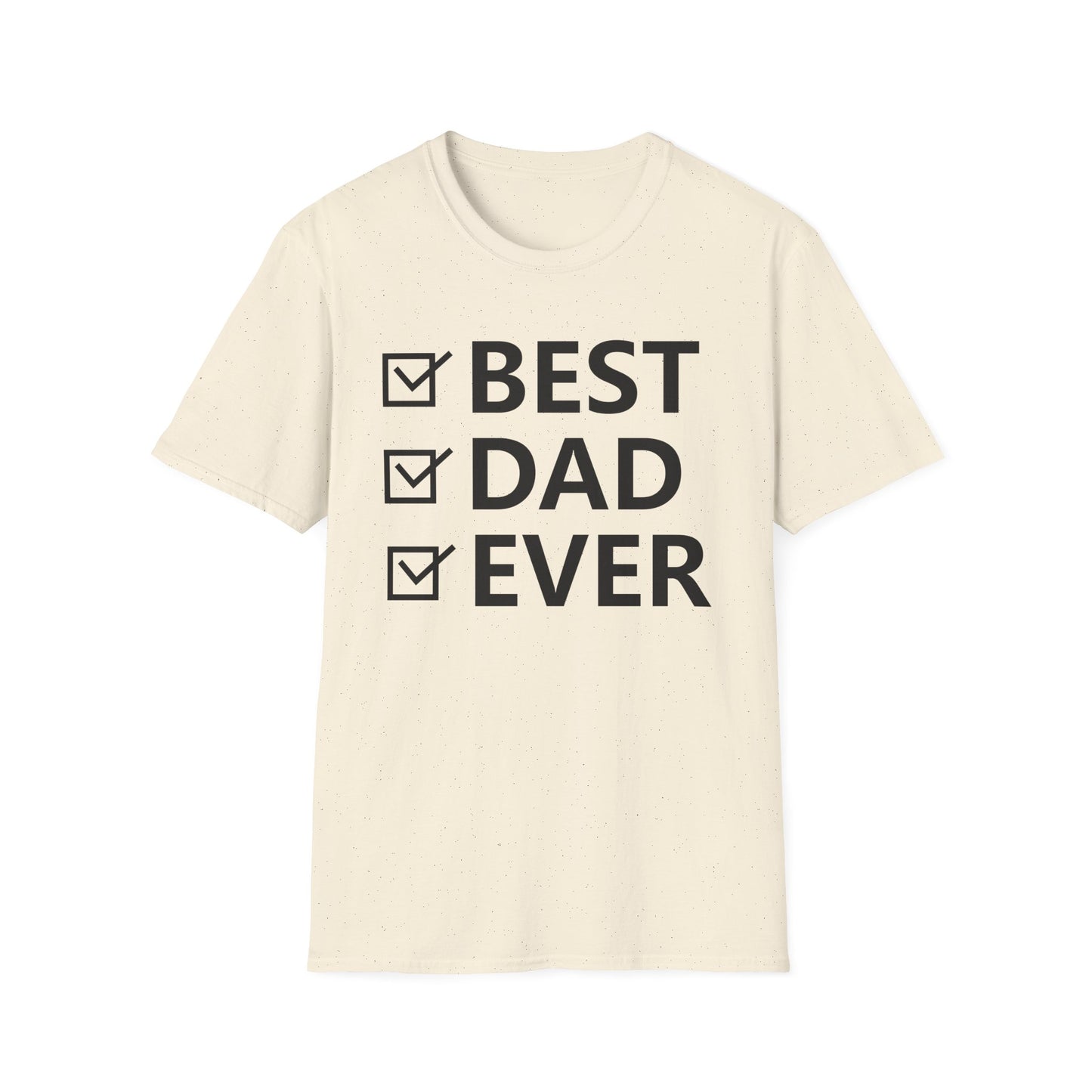 Best Dad Ever // Basic Shirt