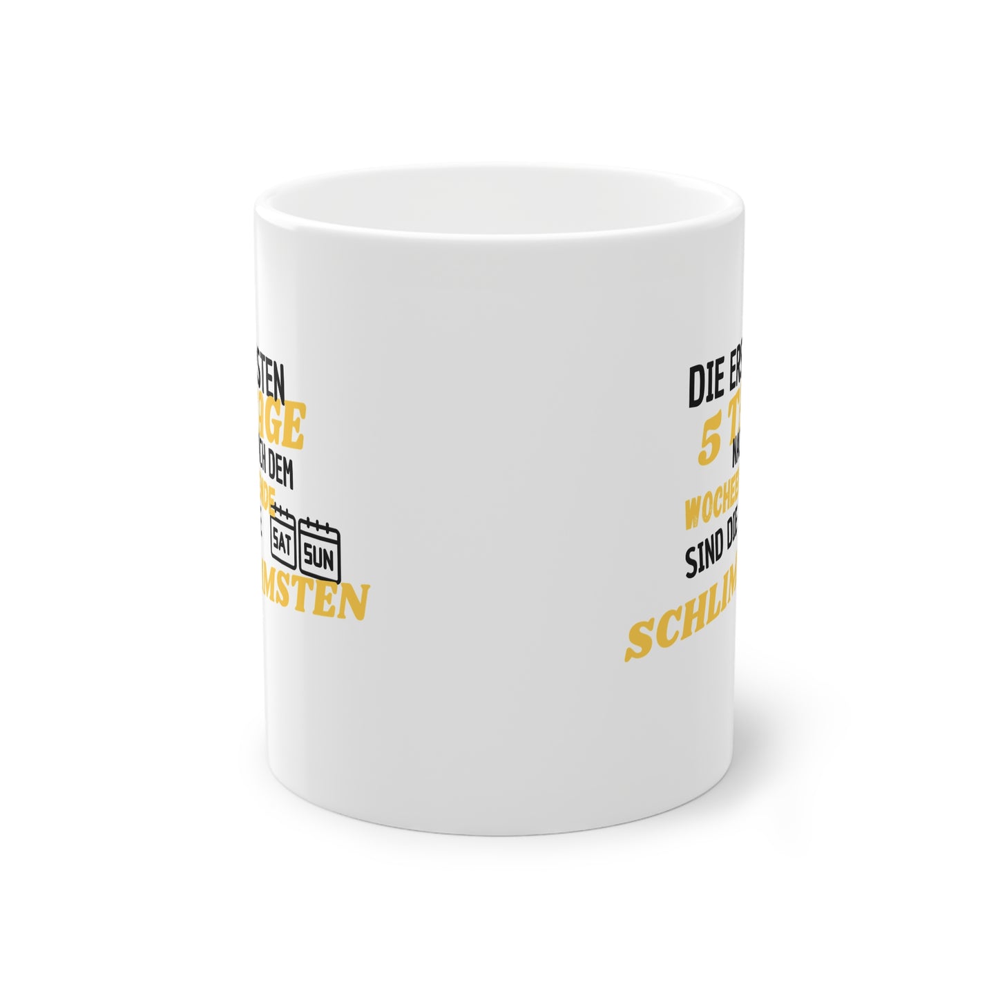 Ersten 5 Tage // Tasse