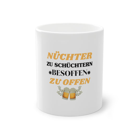 Nüchtern zu schüchtern // Tasse
