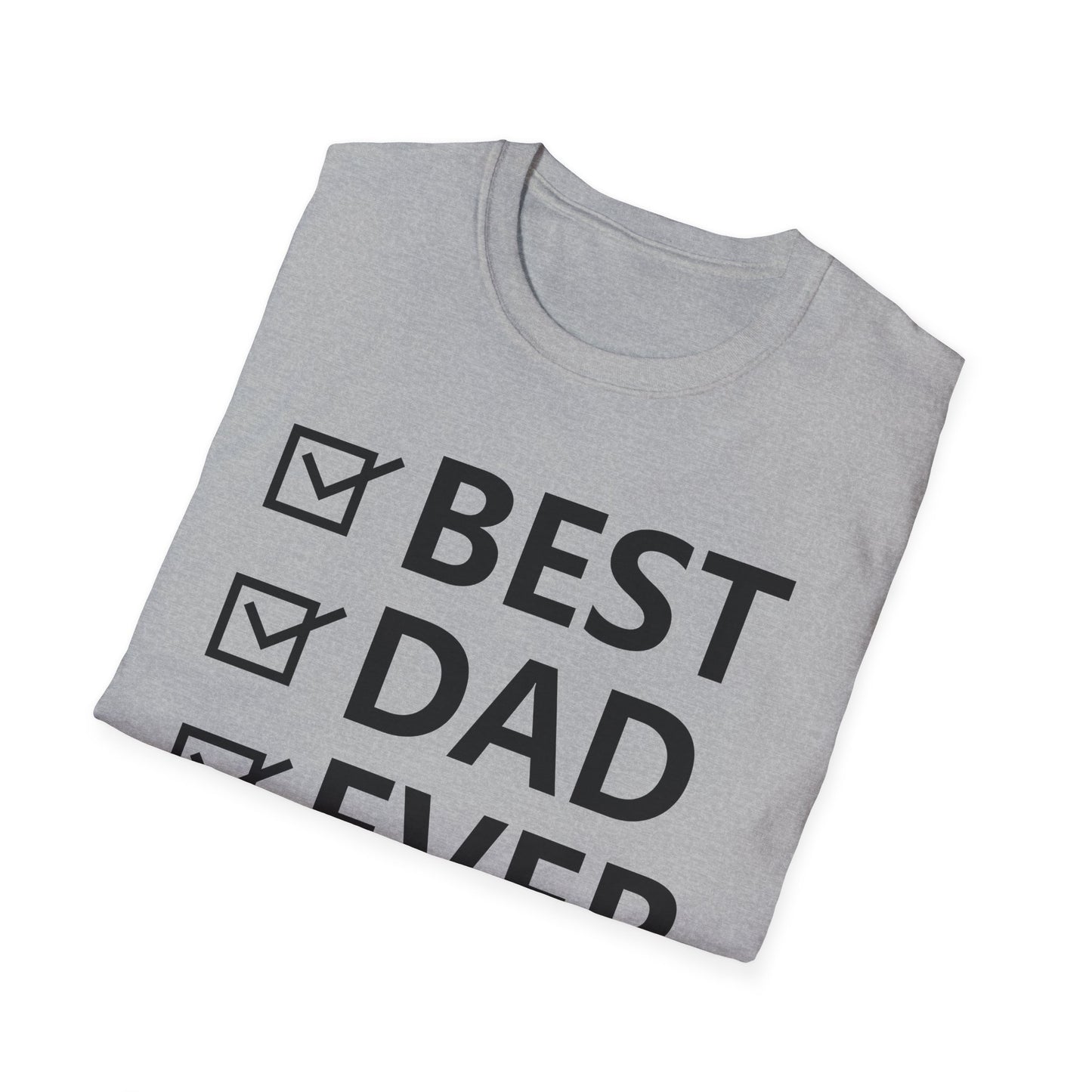 Best Dad Ever // Basic Shirt