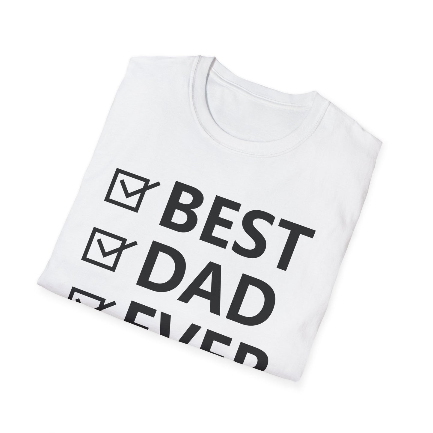 Best Dad Ever // Basic Shirt